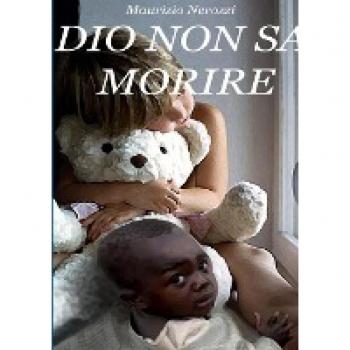 Dio non sa morire