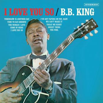 B.B. King I Love You So (Vinyl) Bonus Tracks  12 Album