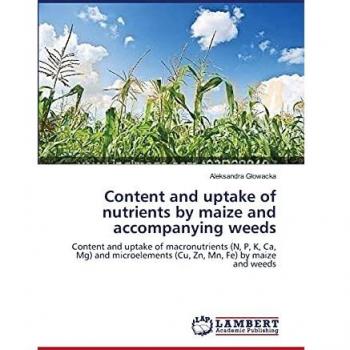 Content and uptake of nutrients by maize and accompanying weeds: Content and uptake of macronutrients