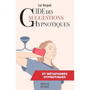 Guide des suggestions hypnotiques