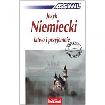 Assimil-Methode. Deutsch ohne Mühe heute für Polen. Lehrbuch
