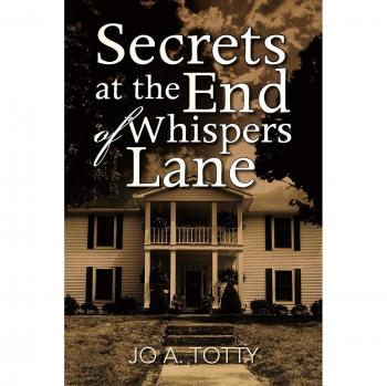 Secrets at the End of Whispers Lane