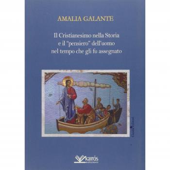 Il cristianesimo nella storia e il «pensiero» dell'uomo nel tempo che gli fu assegnato
