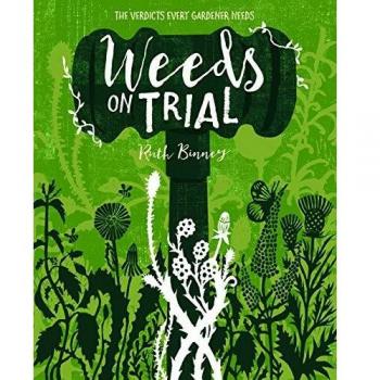 Weeds on Trial