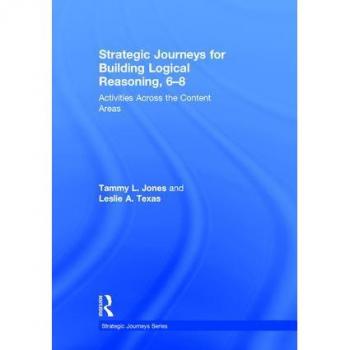 Strategic Journeys for Building Logical Reasoning 68 by Texas & Leslie Leslie Texas Consulting & LLC & USA