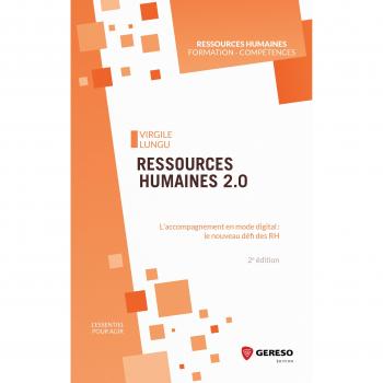 Ressources humaines 2.0: L'accompagnement en mode digital : nouveau défi des RH