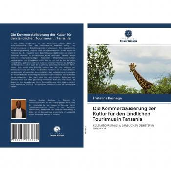 Die Kommerzialisierung der Kultur für den ländlichen Tourismus in Tansania