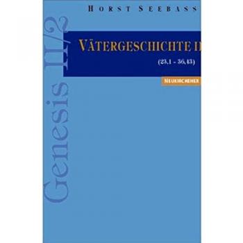 Genesis, 3 Bde. in 4 Tl.-Bdn., Bd.2/2, Vätergeschichte