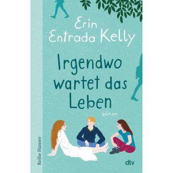 Irgendwo wartet das Leben