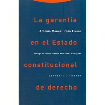 La garantía en el estado constitucional de derecho (Tapa blanda).