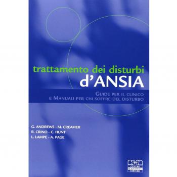 Trattamento dei disturbi d'ansia. Guide per il clinico e manuali per chi soffre del disturbo