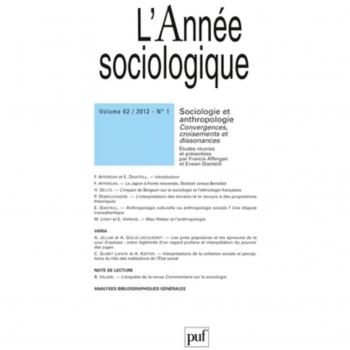 année sociologique 2012, vol. 62 (1): Sociologie et anthropologie