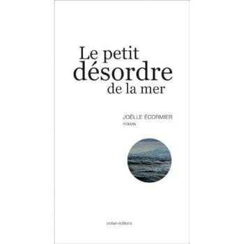 Le petit désordre de la mer