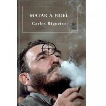 Matar a fidel