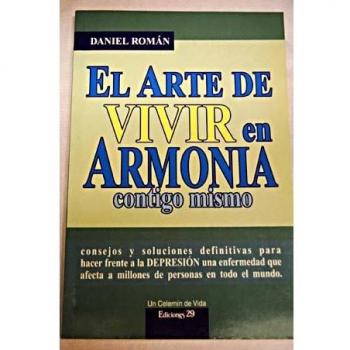 El arte de vivir en armonía contigo mismo