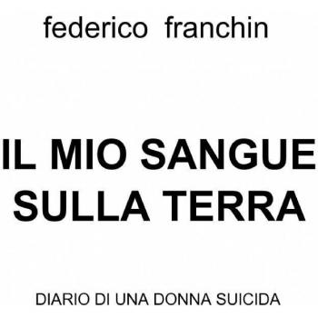 IL MIO SANGUE SULLA TERRA