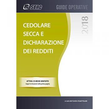 Cedolare secca e dichiarazione dei redditi. Con ebook