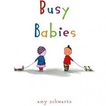 Amy Schwartz Busy Babies
