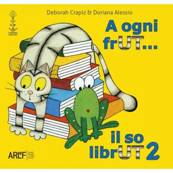 A ogni frUT... il so librUT. Vol. 2