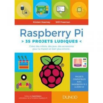 Raspberry Pi : 35 projets ludiques
