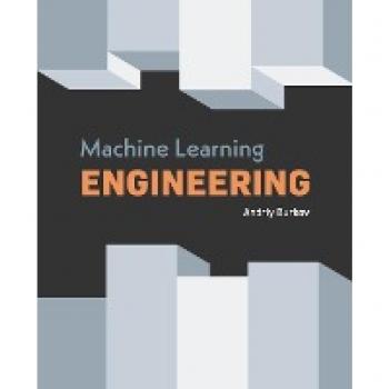 Machine Learning Engineering