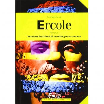 Ercole. Versione fast-food di un mito greco-romano