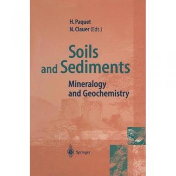 Soils and Sediments: Mineralogy and Geochemistry