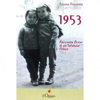 1953 racconto breve di un'infanzia felice