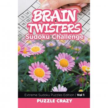 Brain Twisters Sudoku Challenge Vol 1