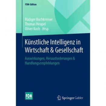 Künstliche Intelligenz in Wirtschaft & Gesellschaft