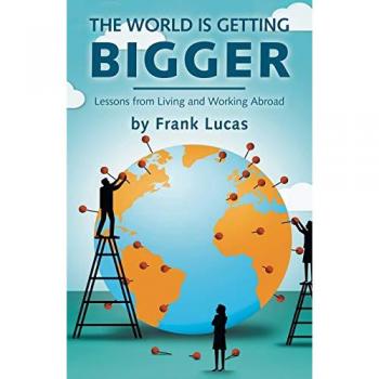 Lucas, Frank: The World Is Getting Bigger