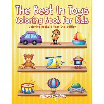 The Best In Toys Coloring Book For Kids