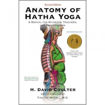 Anatomy of Hatha Yoga