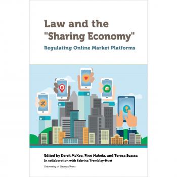 Law and the Sharing Economy: Regulating Online Market Platforms