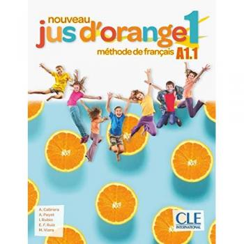 Nouveau Jus d'orange : Livre de l'eleve 1 (A1.1) + DVD-Rom
