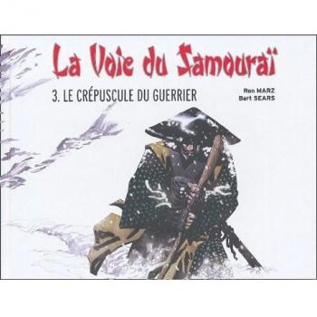 La Voie du Samouraï, Tome3 : Le crépuscule du guerrier