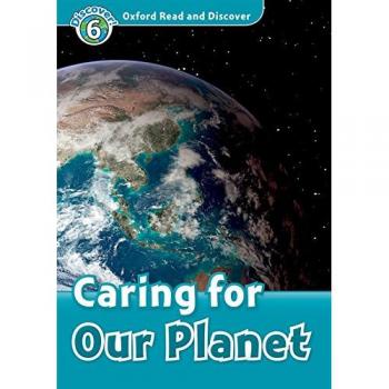 oxford read and discover 6: caring for our planet audio cd pack