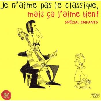 je n'aime pas le classique, mais ça j'aime bien (spécial enfants)