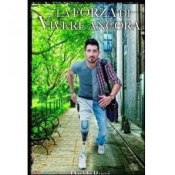 La forza di vivere ancora