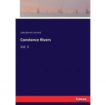 Constance Rivers: Vol. 3