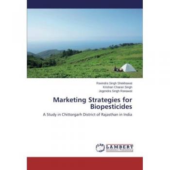 Marketing Strategies for Biopesticides: A Study in Chittorgarh District of Rajasthan in India