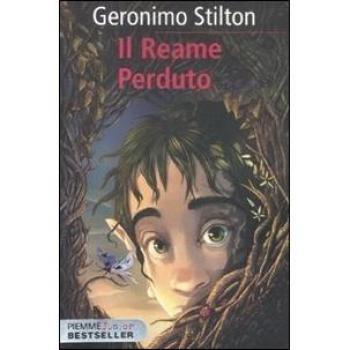 Il reame perduto. Cronache del Regno della Fantasia