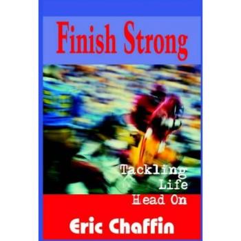 Chaffin, Eric: Finish Strong
