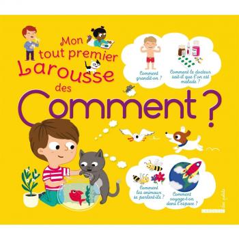 Mullenheim, Sophie de Mon Tout Premier Larousse Des Comment ?