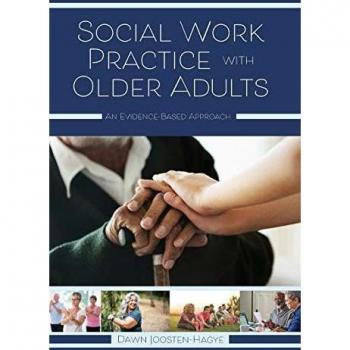 Social Work Practice with Older Adults: An Evidence-Based Approach