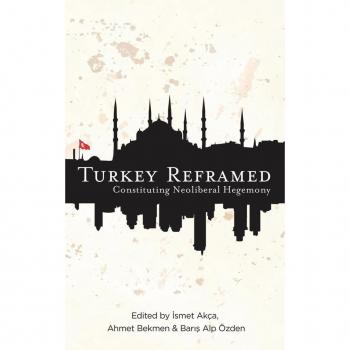 Vitalsource Technologies, Inc. Turkey Reframed: Constituting Neoliberal Hegemony