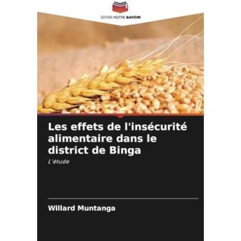 Muntanga, Willard: Les effets de l'insécurité alimentaire dans le district de Binga