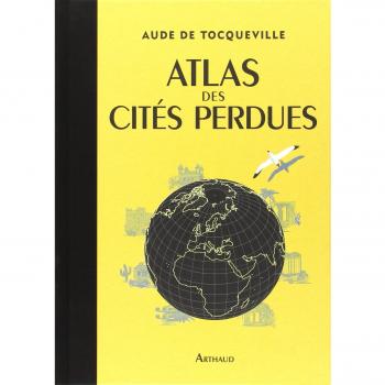 Atlas des Cites Perdues