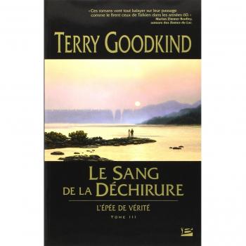 L'Epée de Vérité, Tome 3 : Le Sang de la Déchirure