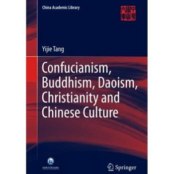 Confucianism, Buddhism, Daoism, Christianity and Chinese Culture